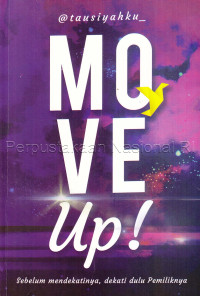 Image of Move up! : sebelum mendekatinya, dekati dulu pemiliknya