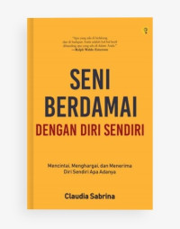 Image of Seni Berdamai Dengan Diri Sendiri