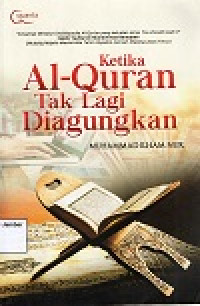 Image of Ketika Al-Qur'an Tak Lagi Diagungkan