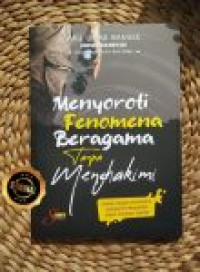 Image of Menyoroti Fenomena Beragama Tanpa Menghakimi
