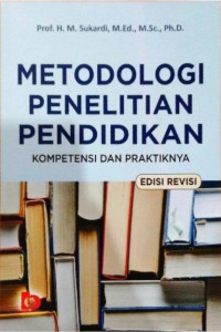 Image of Metodologi Penelitian Pendidikan Kompetensi dan Prsktiknya