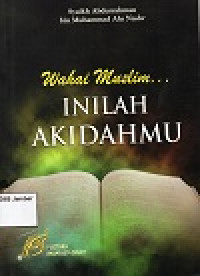 Image of Wahai Muslim Inilah Akidahmu