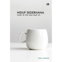 Image of Hidup Sederhana
Hadir di sini dan Saat Ini