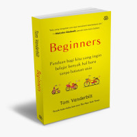 Image of Beginners Panduan bagi kita yang ingin belajar banyak hal baru tanpa batasan usia