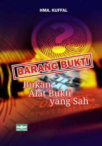 Image of Barang bukti bukan alat bukti yang sah