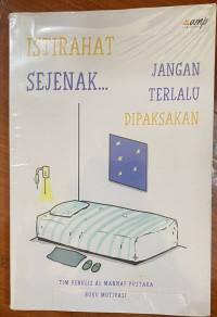 Image of Istirahat Sejenak Jangan Terlalu Dipaksakan