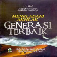 Image of Meneladani Akhlak Generasi Terbaik