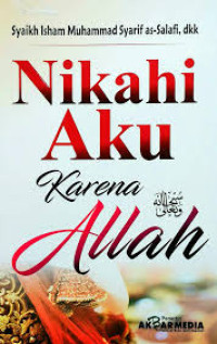 Image of Nikahi Aku Karena Allah Subhanahu wa Ta'ala