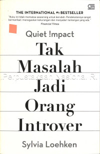Image of Quiet Impact Tak Masalah Jadi Orang Introver