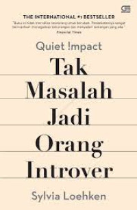 Image of Quit !mpact : Tak Masalah Jadi Orang Introvet
