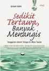 Image of Sedikit Tertawa, Banyak Menangis : Tenggelam dalam Telaga Air Mata Taubat