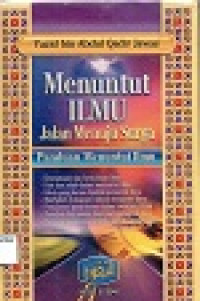 Image of Menuntut Ilmu Jalan Menuju Syurga : Panduan Menuntut Ilmu