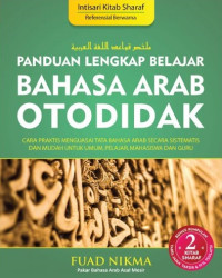 Image of Panduan Lengkap Belajar Bahasa Arab Otodidak (Cara Praktis Menguasai Tata Bahasa Arab Secara Sistematis Dan Mudah Untuk Umum, Pelajar, Mahasiswa dan Guru) Jilid 2