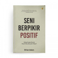 Image of Seni Berpikir Positif