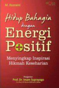 Image of Hidup Bahagia dengan Energi Positif